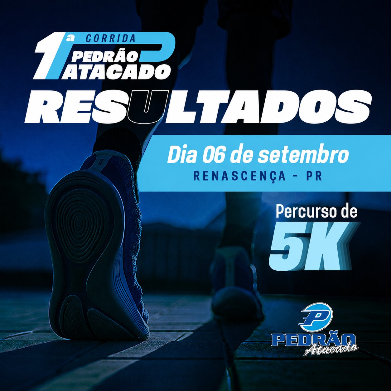 1ª Corrida Pedrão Atacado