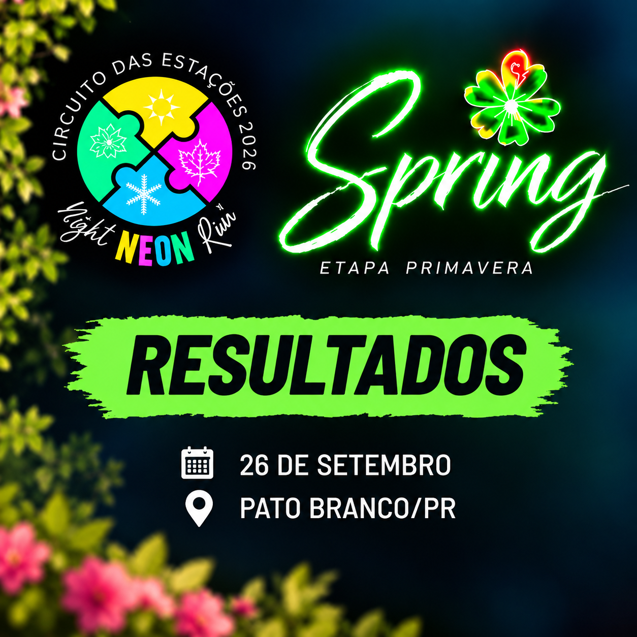 SPRING NEON NIGHT RUN - Circuito das Estações 2026