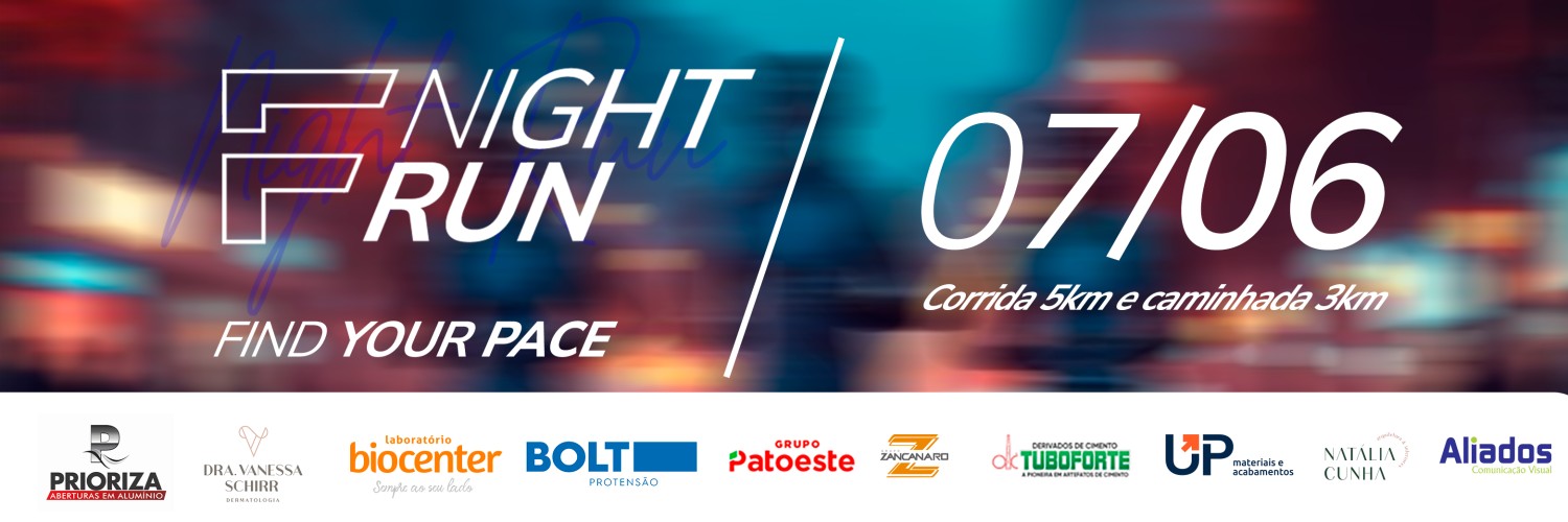 F NIGHT RUN - PATO BRANCO