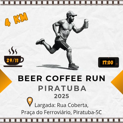1º BEER COFFEE RUN - Piratuba/SC